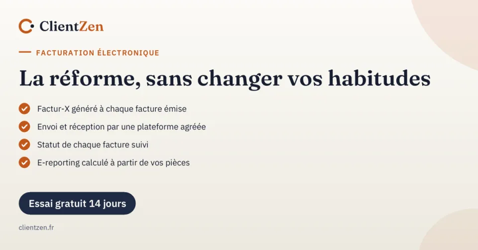 Ce que ClientZen fait pour votre facture électronique